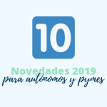 10 novedades para autónomos y pymes 2019 en una infografía